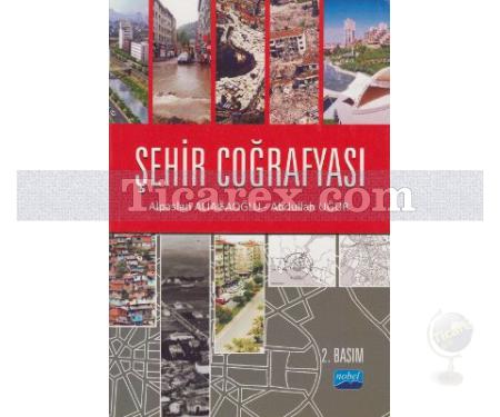 Şehir Coğrafyası | Abdullah Uğur, Alpaslan Aliağaoğlu - Resim 1