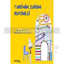 Tomi'nin Zaman Makinesi | Gülce Demir