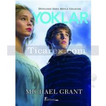 Yoklar | Michael Grant