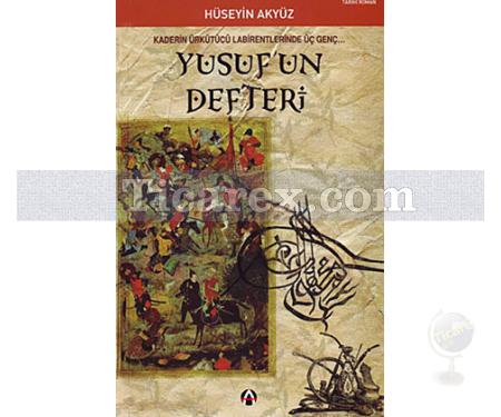 Yusuf'un Defteri | Hüseyin Akyüz - Resim 1