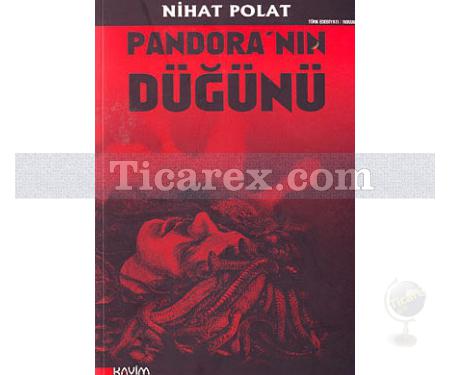 Pandora'nın Düğünü | Nihat Polat - Resim 1