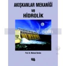 Akışkanlar Mekaniği ve Hidrolik | Mehmet Berkün