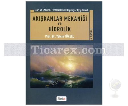 Akışkanlar Mekaniği ve Hidrolik | Yalçın Yüksel - Resim 1