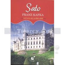 Şato | Franz Kafka