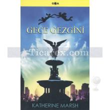 Gece Gezgini | Katherine Marsh