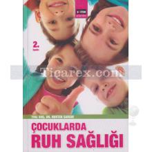 Çocuklarda Ruh Sağlığı | Nurten Sargın