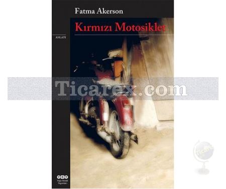 Kırmızı Motosiklet | Fatma Akerson - Resim 1