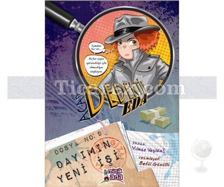 Acar Dedektif Eda 9 | Dayımın Yeni İşi | Yılmaz Yeşildağ - Resim 1
