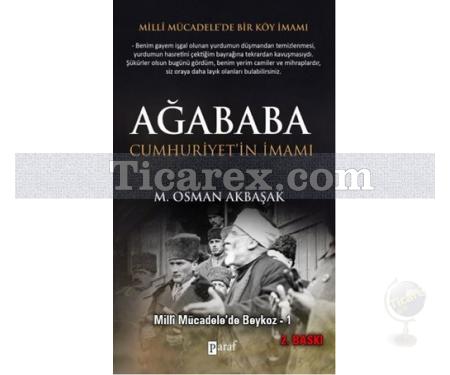 Ağababa Cumhuriyet'in İmamı | Milli Mücadele'de Beykoz 1 | M. Osman Akbaşak - Resim 1