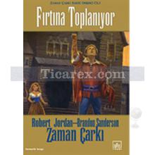 Fırtına Toplanıyor - Zaman Çarkı 12. Cilt | (Ciltli) | Brandon Sanderson, Robert Jordan