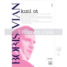 Kızıl Ot | Boris Vian