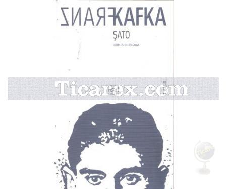 Şato | Franz Kafka - Resim 1