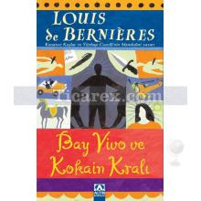 Bay Vivo ve Kokain Kralı | Louis de Bernieres