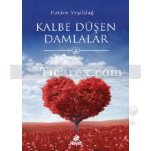 Kalbe Düşen Damlalar 2 | Hatice Yeşildağ