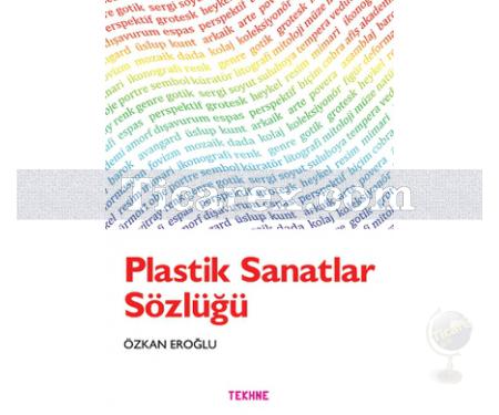 Plastik Sanatlar Sözlüğü | Özkan Eroğlu - Resim 1