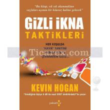 Gizli İkna Taktikleri | Kevin Hogan