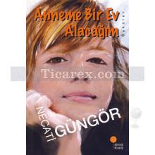 anneme_bir_ev_alacagim