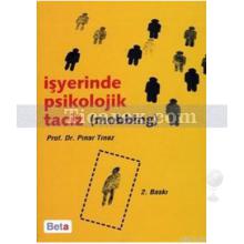 İş Yerinde Psikolojik Taciz ( Mobbing ) | Pınar Tınaz