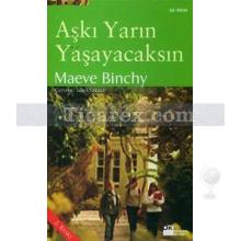 Aşkı Yarın Yaşayacaksın | Maeve Binchy