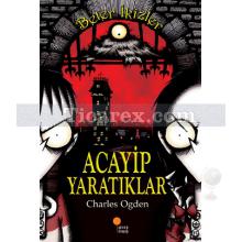 beter_ikizler_-_acayip_yaratiklar