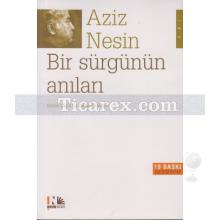 Bir Sürgünün Anıları | Aziz Nesin