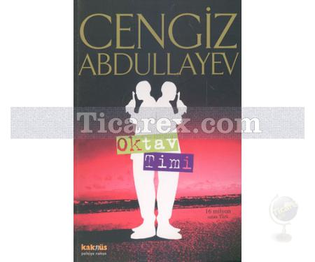 Oktav Timi | Cengiz Abdullayev - Resim 1