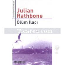 Ölüm İlacı | Julian Rathbone