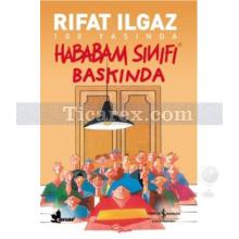 Hababam Sınıfı Baskında | Rıfat Ilgaz