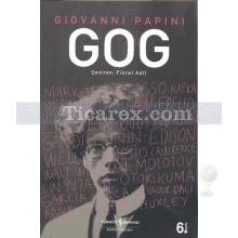 Gog (1 - 2) | Giovanni Papini