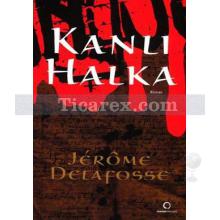 Kanlı Halka | Jerome Delafosse