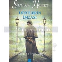 Sherlock Holmes - Dörtlerin İmzası | Arthur Conan Doyle