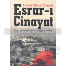 Esrar-ı Cinayat | Ahmet Mithat Efendi