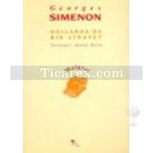 Hollanda'da Bir Cinayet | Georges Simenon