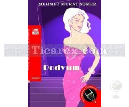 Podyum Şampanya Üçlemesi 2 | Mehmet Murat Somer - Resim 1