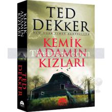 Kemik Adamın Kızları | Ted Dekker