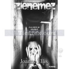 İzlenemez | Joanne Ellis