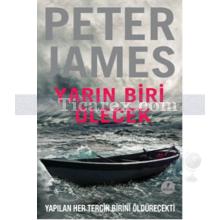 Yarın Biri Ölecek | Peter James