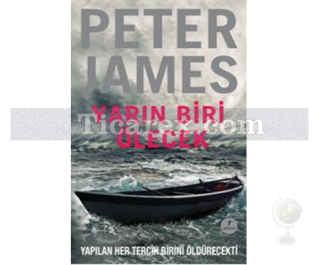 Yarın Biri Ölecek | Peter James - Resim 1