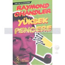 Yüksek Pencere | Raymond Chandler