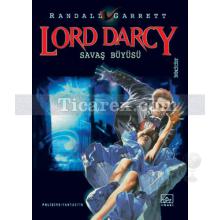 Lord Darcy 2 - Savaş Büyüsü | Randall Garrett