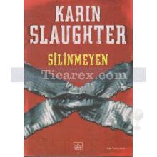 Silinmeyen | Karin Slaughter