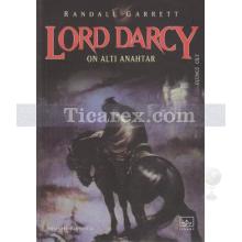 Lord Darcy 3 - On Altıncı Anahtar | Kai Meyer
