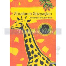 Zürafanın Gözyaşları | Alexander McCall Smith