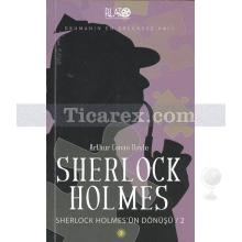 Sherlock Holmes'ün Dönüşü 2 | Sir Arthur Conan Doyle