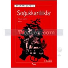 Soğukkanlılıkla | Truman Capote