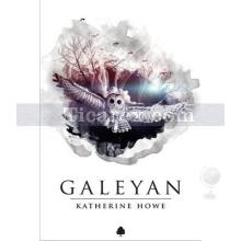 Galeyan | Katherine Howe