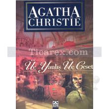 Üç Yanlış Üç Ceset | Agatha Christie