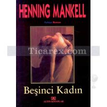 Beşinci Kadın | Henning Mankell