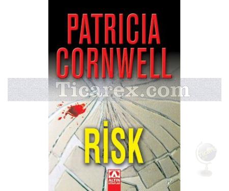 Risk | Patricia Cornwell - Resim 1