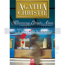 Kahverengi Elbiseli Adam | Agatha Christie